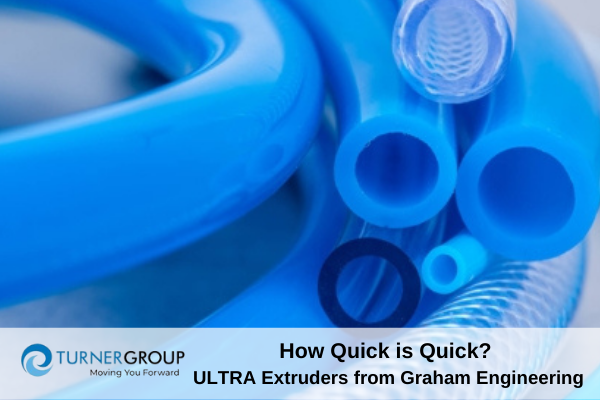 How quick is quick? ULTRA Extruders from Graham Engineering